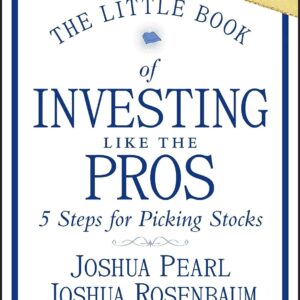 The little book to invest like the professionals: five steps to p…