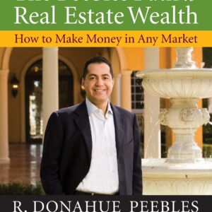Peebles' Path to Real Estate Wealth: How to Make Money in Real Estate