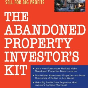The abandoned property investor kit: finding the owner, buying…