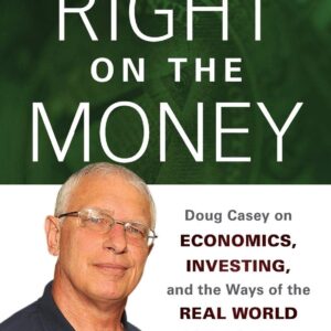 Straight to the point: Doug Casey talks economics, investing and…