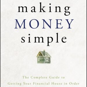 Making Money the Easy Way: The Complete Guide to Earning Money…
