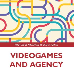 Video games and agency (ISSN)
