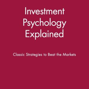 Investing Psychology Explained: Classic Strategies to Overcome…